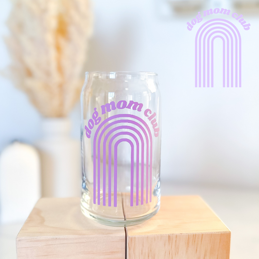 Rainbow Dog Mom Club Glass - 16oz